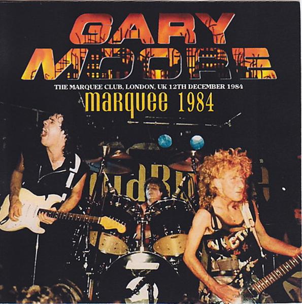 Gary Moore / Marquee 1984 / 1 CDR – GiGinJapan