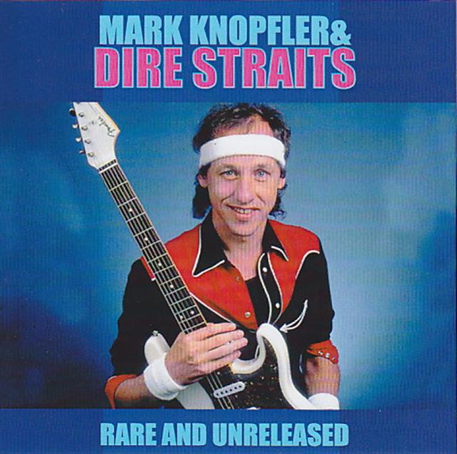 Mark Knopfler & Dire Straits / Rare And Unreleased / 2CDR – GiGinJapan