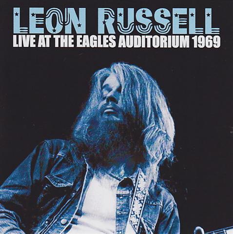 Leon Russell / Live At The Eagles Auditorium 1969 / 1CDR – GiGinJapan