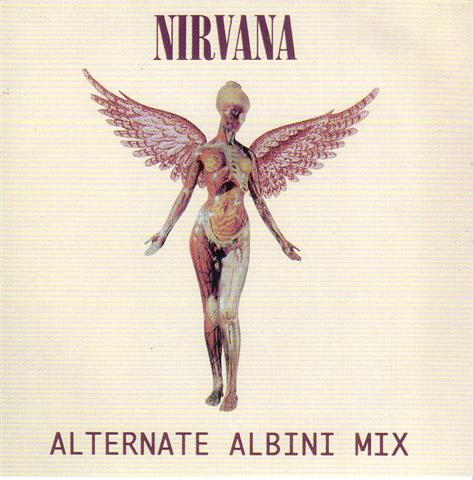 Nirvana / Alternate Albini Mix / 1CD – GiGinJapan