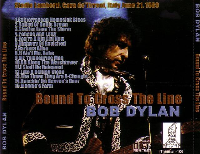 Bob Dylan / Bound To Cross The Line / 1CD – GiGinJapan