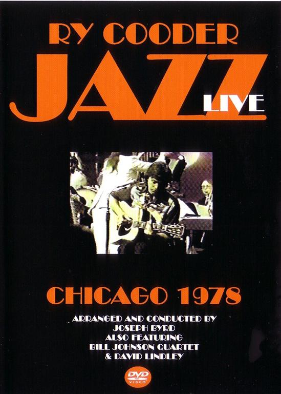 Ry Cooder / Jazz Live Chicago 1978 / 1DVDR – GiGinJapan