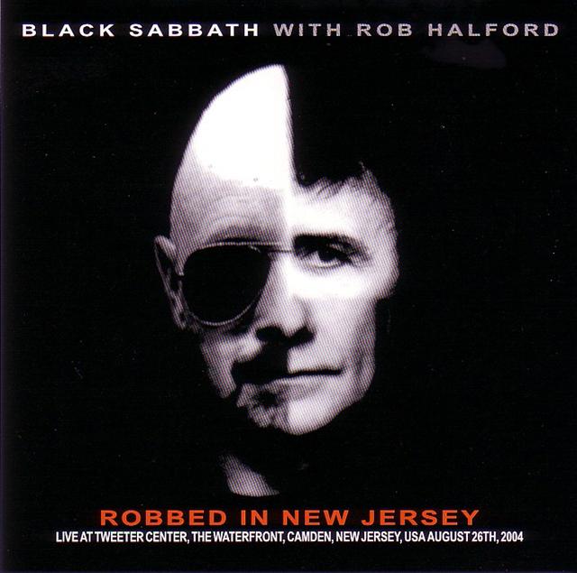 Black Sabbath With Rob Halford / Robbed In New Jersey /1CD