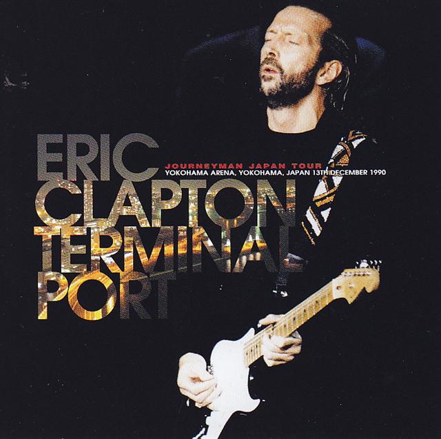 Eric Clapton / Terminal Port / 2CD - CD