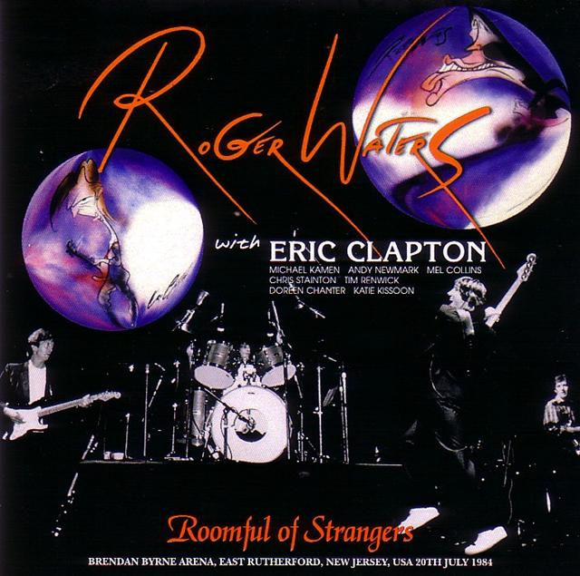 Roger Waters With Eric Clapton / Roomful Of Strangers / 2CDR 