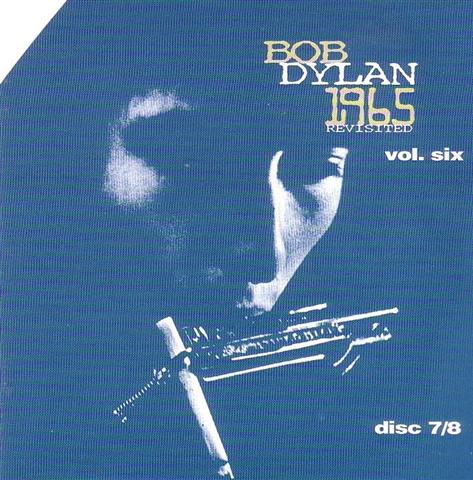 Bob Dylan / 1965 Revisited Volume Six / 2CD – GiGinJapan