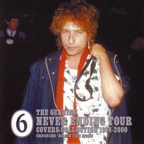 Bob Dylan / The Genuine Never Ending Tour Covers Collection 1988