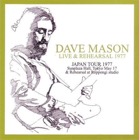 Dave Mason / Live And Rehearsal 1977 / 2CD – GiGinJapan