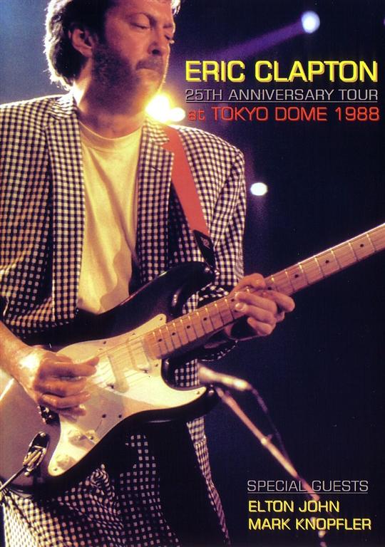 Eric Clapton / 25th Anniversary Tour. At Tokyo Dome 1988 /1DVDR