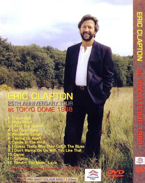 Eric Clapton / 25th Anniversary Tour. At Tokyo Dome 1988 /1DVDR