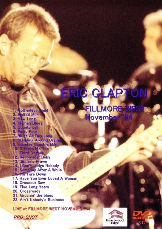 Eric Clapton / Fillmore West November 1994 /1DVDR – GiGinJapan