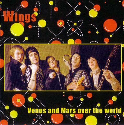 Paul McCartney And Wings / Venus And Mars All Over The World