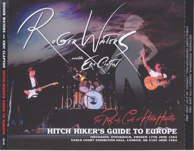 Roger Waters With Eric Clapton / Hitch Hikers Guide To Europe