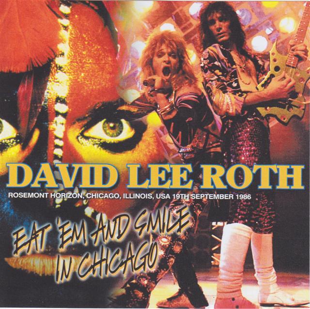 David Lee Roth / Eat Em And Smile In Chicago / 2CDR – GiGinJapan