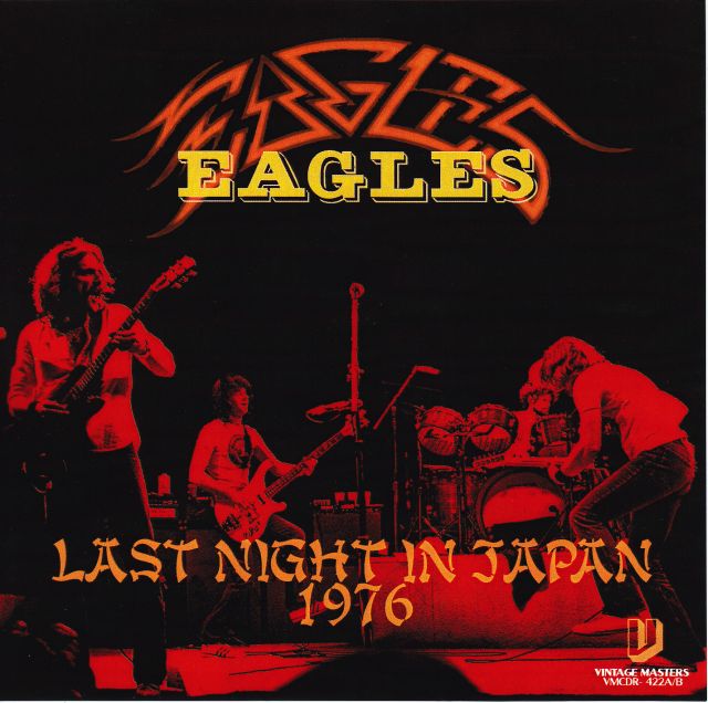 Eagles / Last Night In Japan 1976 / 2CDR – GiGinJapan