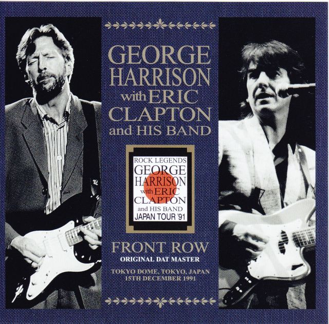 George Harrison With Eric Clapton And His Band / Front Row