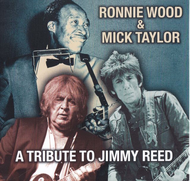 Ronnie Wood & Mick Taylor / A Tribute to Jimmy Reed / 1CD Trifold ...