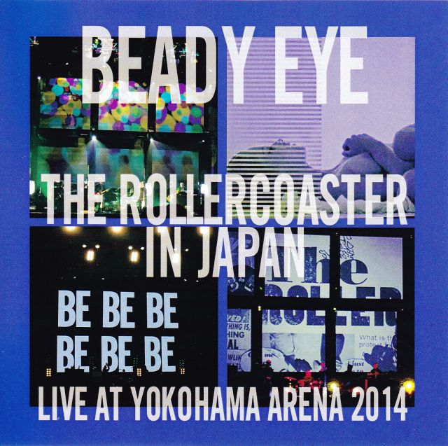 Beady Eye / The Rollercoaster In Japan / 2CDR – GiGinJapan