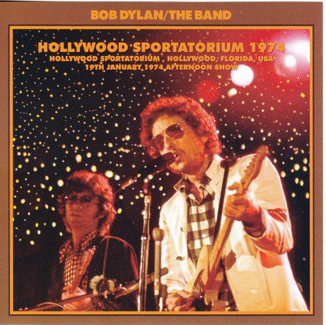 Bob Dylan u0026 The Band / Hollywood Sportatorium 1974 / 2CD – GiGinJapan
