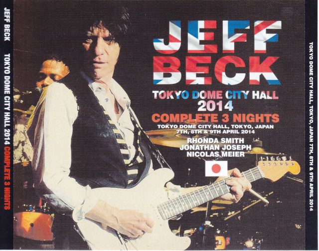 Jeff Beck / Tokyo Dome City Hall 2014 Complete 3 Nights / 6CDR – GiGinJapan