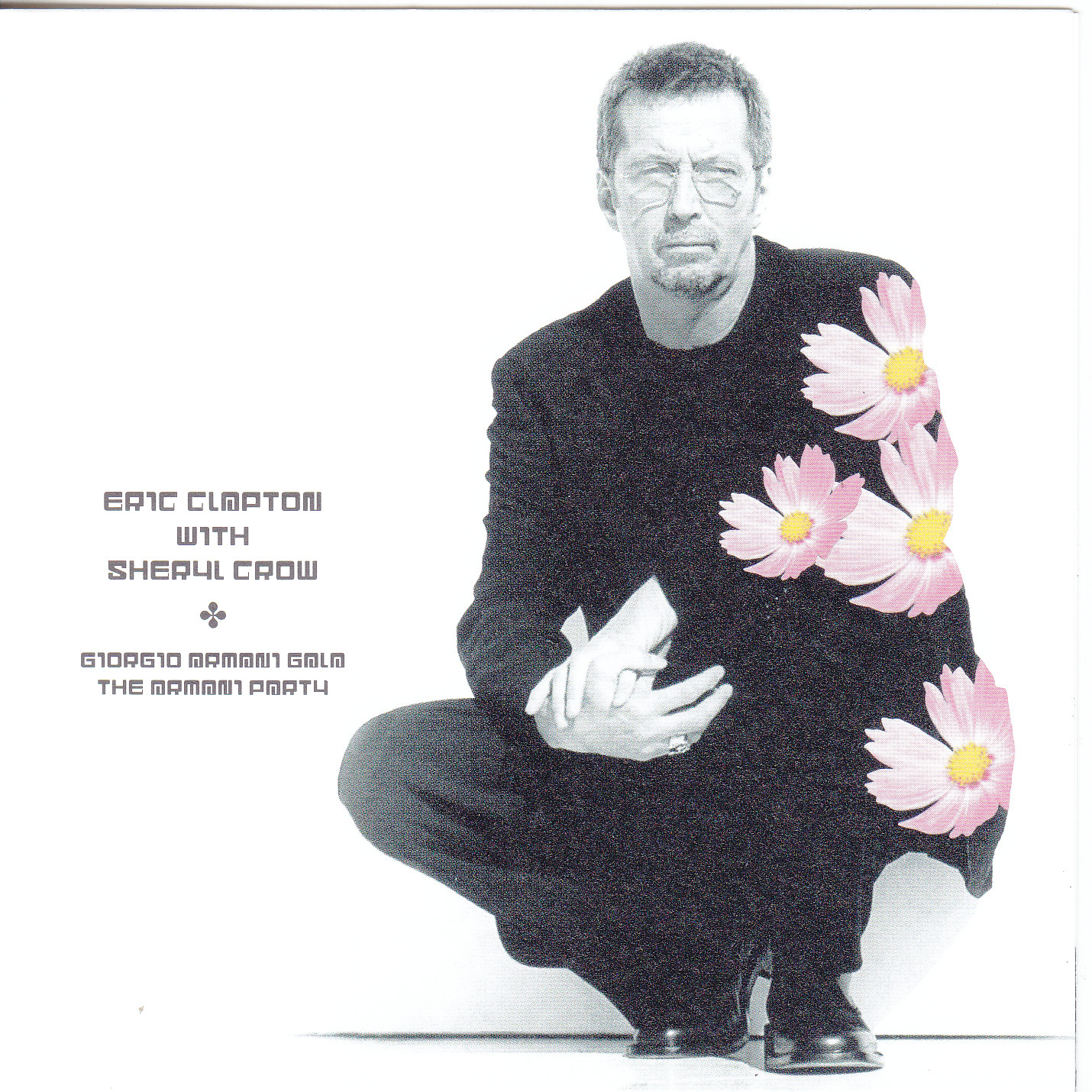 Eric Clapton With Sheryl Crow The Armani Party 1CD GiGinJapan