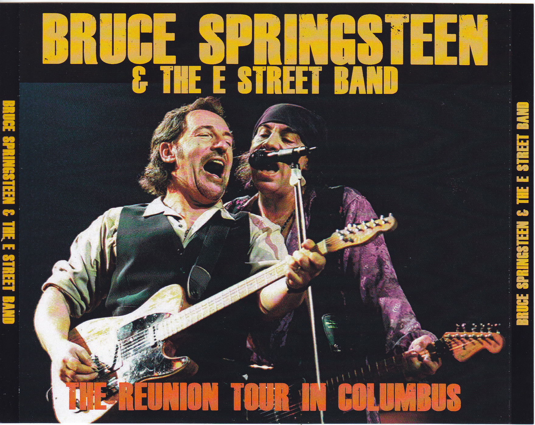 Bruce Springsteen & The E Street Band / The Reunion Tour In Columbus