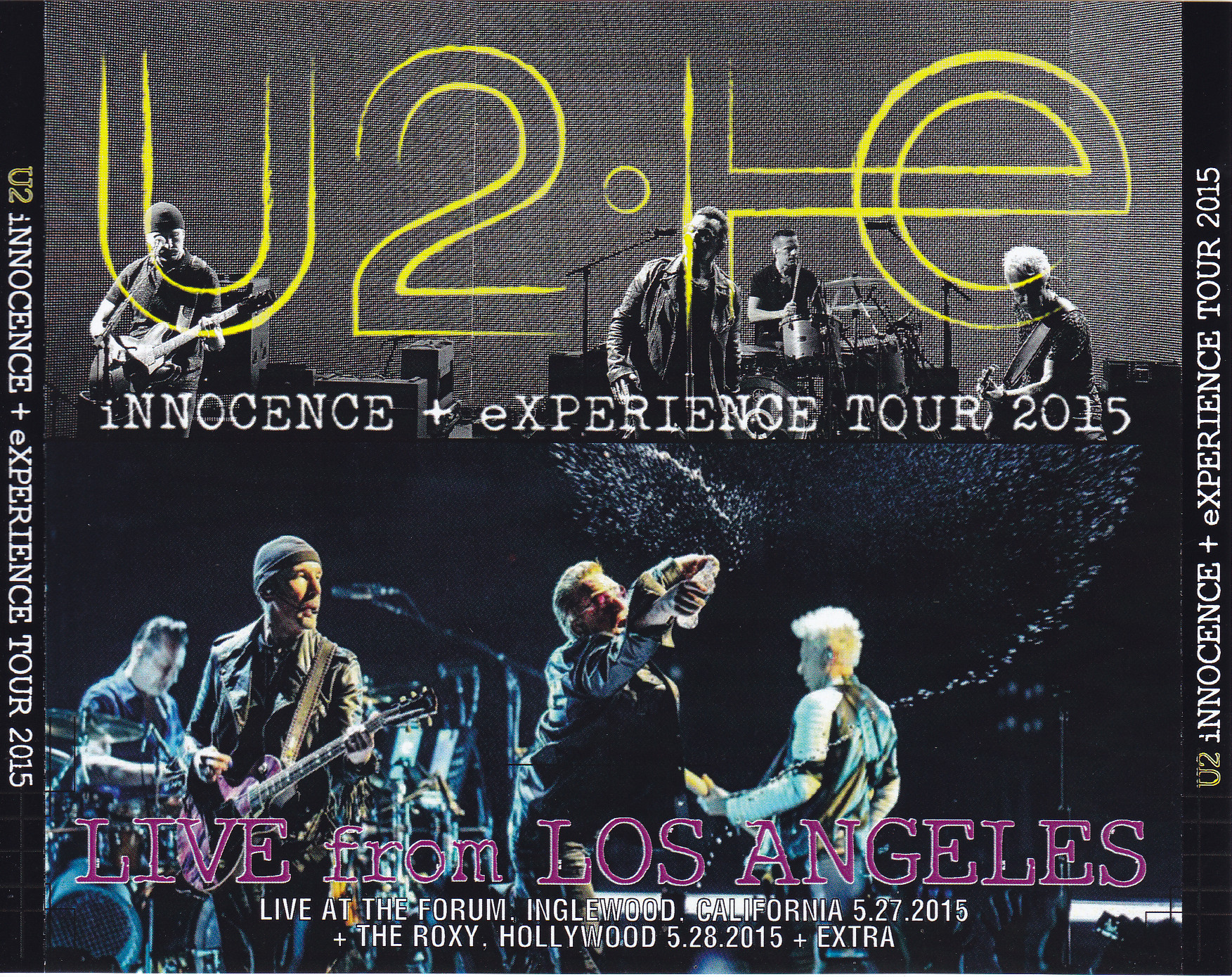 U2 / Innocent Experience Tour 2015 Live From Los Angeles