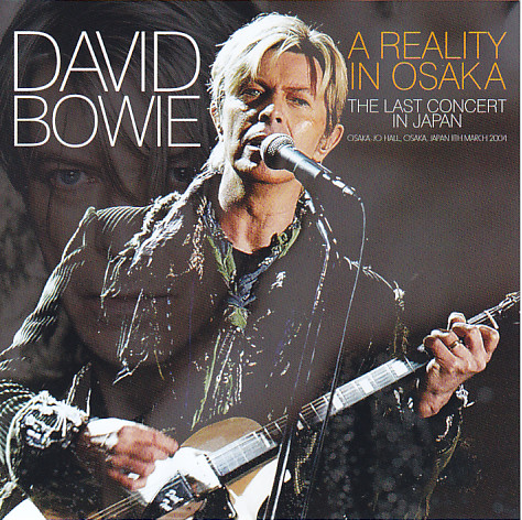 David Bowie / A Reality In Osaka The Last Concert In Japan / 2CD ...