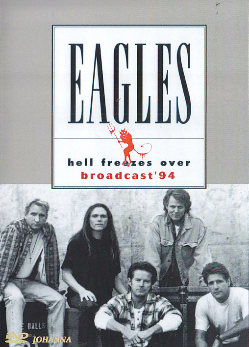 Eagles / Hell Freezes Over Broadcast 94 / 2DVDR – GiGinJapan