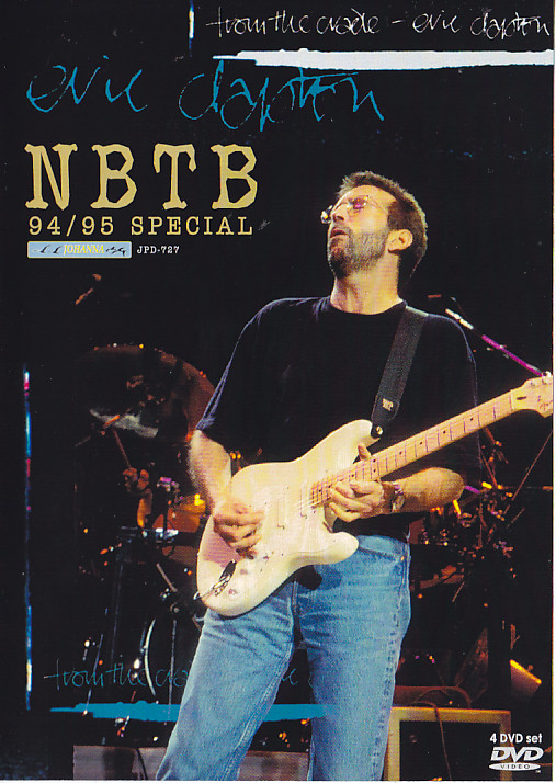 Eric Clapton / NBTB 94/95 Special / 4DVDR – GiGinJapan