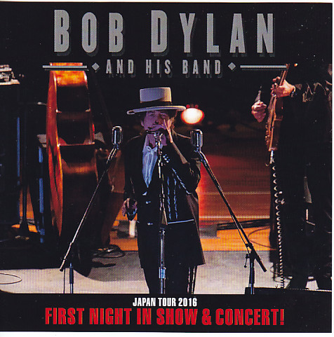 Bob Dylan & His Band / First Night In Show & Concert / 2CDR 