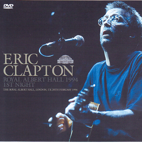 Eric Clapton / Royal Albert Hall 1994 1st Night / 1DVDR – GiGinJapan