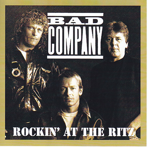 Bad Company / Rockin At The Ritz / 1CDR – GiGinJapan