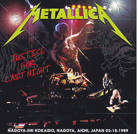 Metallica / Justice For Last Night / 2CDR – GiGinJapan