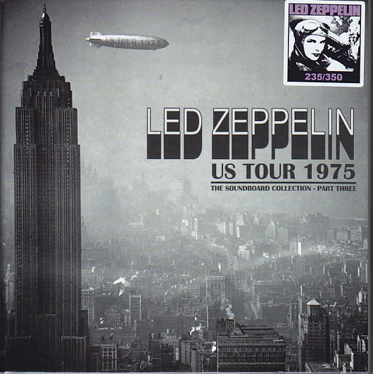 Led Zeppelin ‎/ US Tour 1975 The Soundboard Collection Part Three