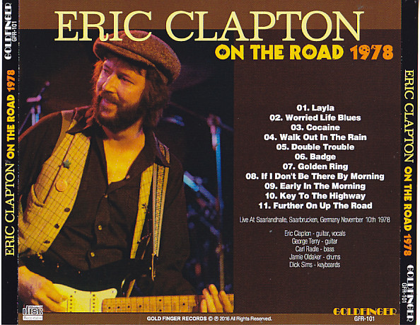 Eric Clapton / On The Road 1978 / 1CDR – GiGinJapan