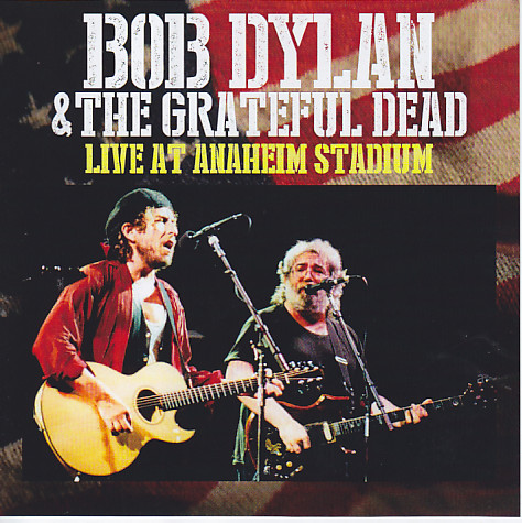 Bob Dylan & The Grateful Dead / Live At Anaheim Stadium / 2CDR 