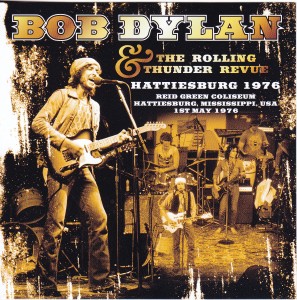 Bob Dylan u0026 The Rolling Thunder Revue / Hattiesburg 1976 / 2CD+2Bonus CDR –  GiGinJapan