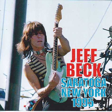 Jeff Beck / Saratoga New York 1995 / 1CDR – GiGinJapan