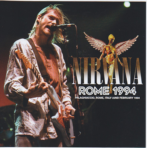 Nirvana / Rome 1994 / 1CD – GiGinJapan