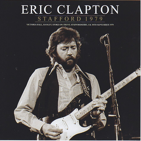 Eric Clapton / Stafford 1979 / 2CD – GiGinJapan