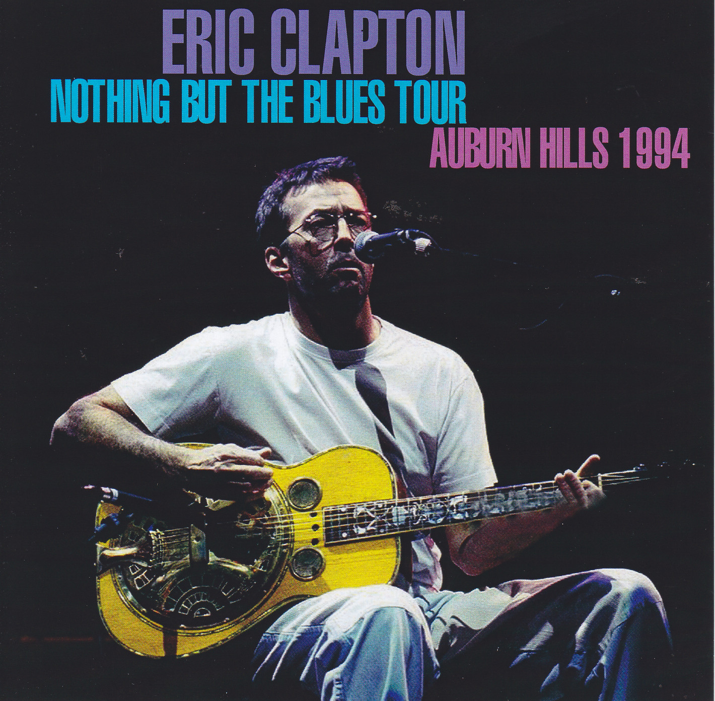 Eric Clapton / Nothing But The Blues Tour Auburn Hills 1994 / 2CDR