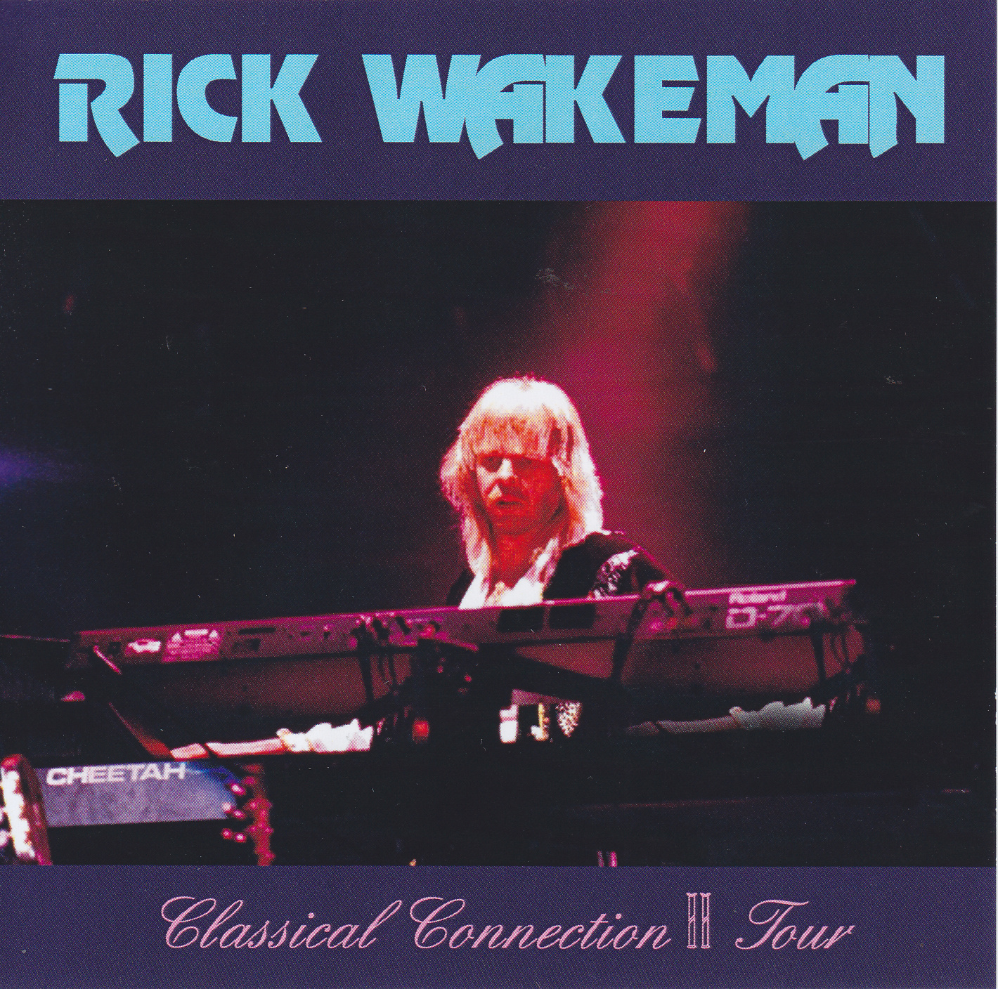 Rick Wakeman / Classical Connection II Tour / 2CDR – GiGinJapan