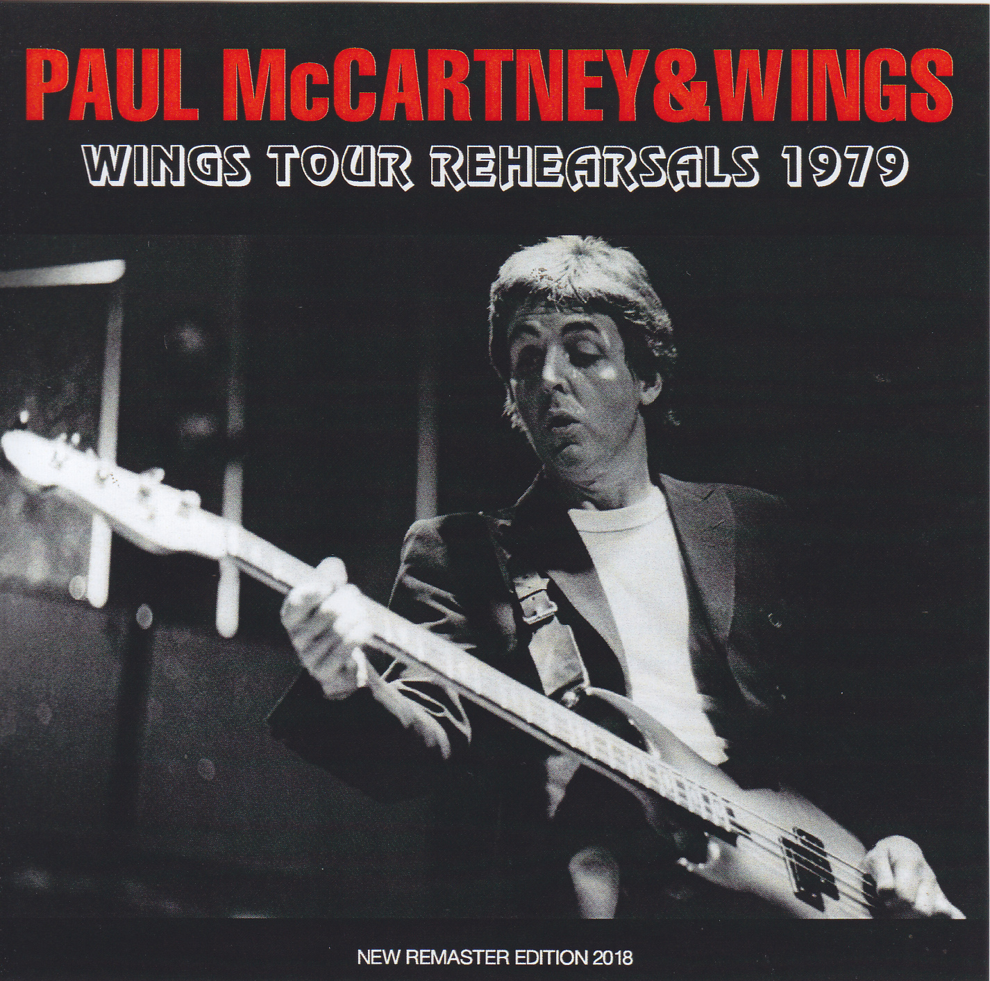Paul McCartney & Wings / Wings Tour Rehearsals 1979 / 1CDR 