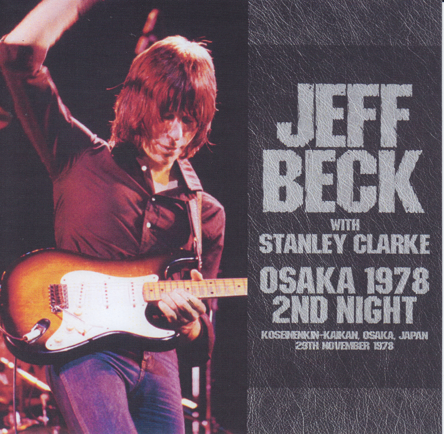 Jeff Beck With Stanley Clarke / Osaka 1978 2nd Night / 2CDR 
